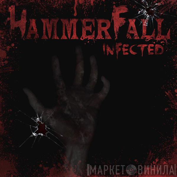 HammerFall - Infected