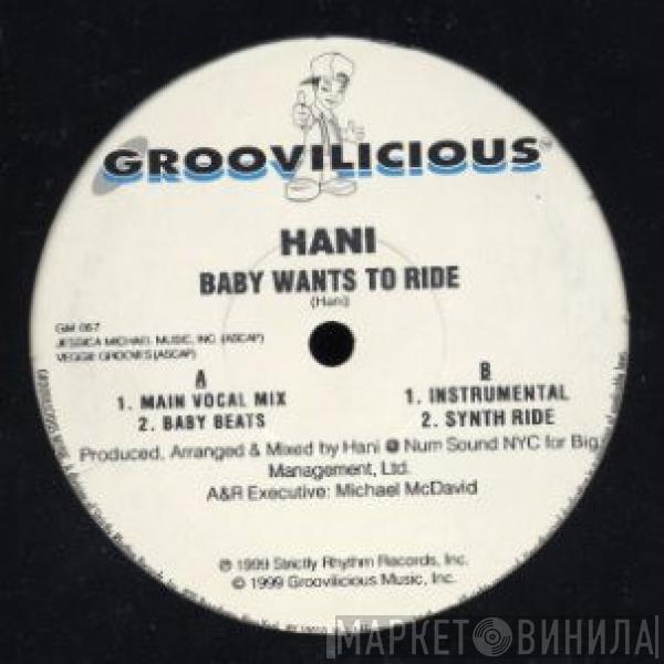 Hani - Baby Wants To Ride