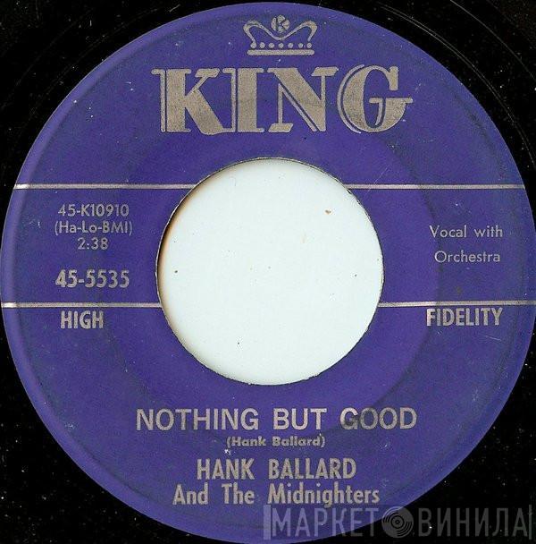 Hank Ballard & The Midnighters - Nothing But Good / Keep On Dancing