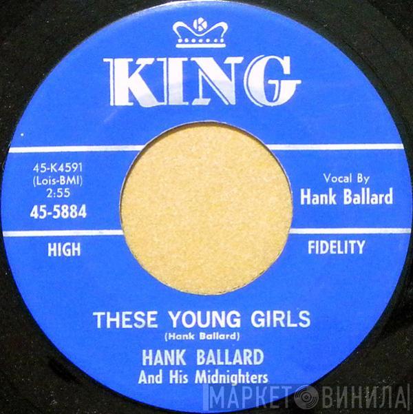 Hank Ballard & The Midnighters - These Young Girls / I Don't Know How To Do But One Thing