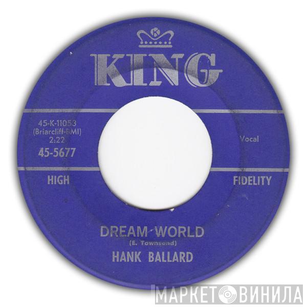 Hank Ballard - Dream World / When I Need You