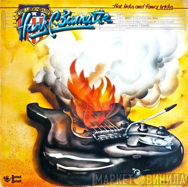 Hank C. Burnette - Hot Licks And Fancy Tricks