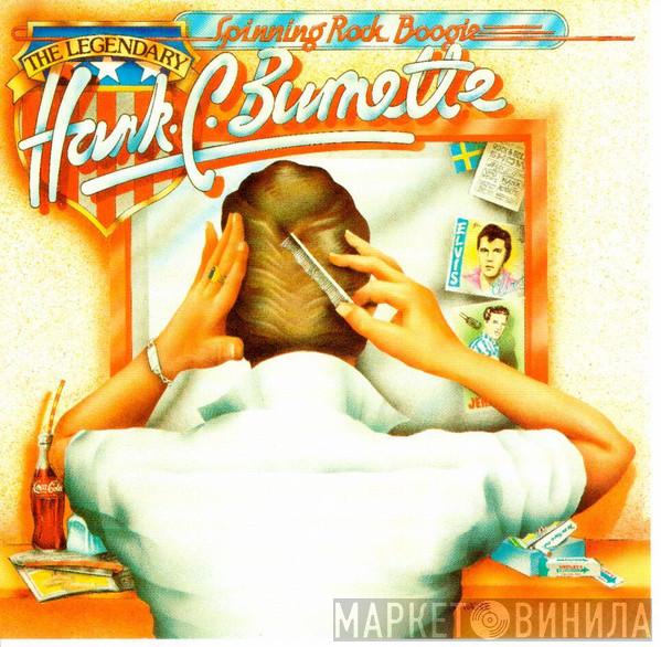 Hank C. Burnette - Don't Mess With My Ducktail