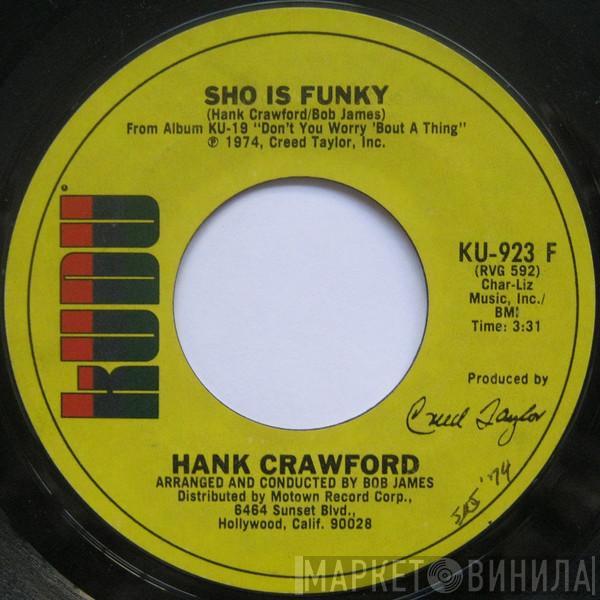 Hank Crawford - Sho Is Funky