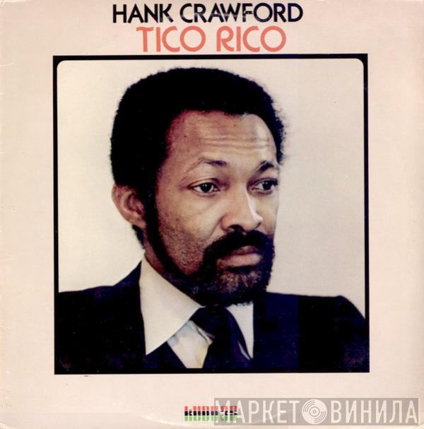 Hank Crawford - Tico Rico