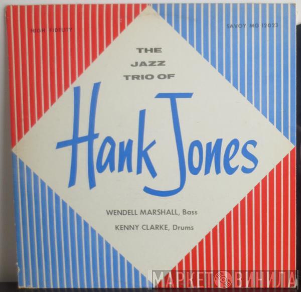 , Hank Jones , Wendell Marshall  Kenny Clarke  - The Jazz Trio Of Hank Jones