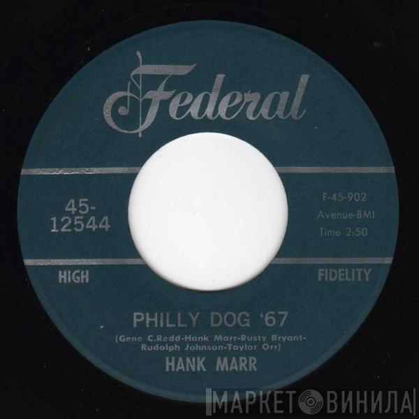 Hank Marr - Philly Dog '67