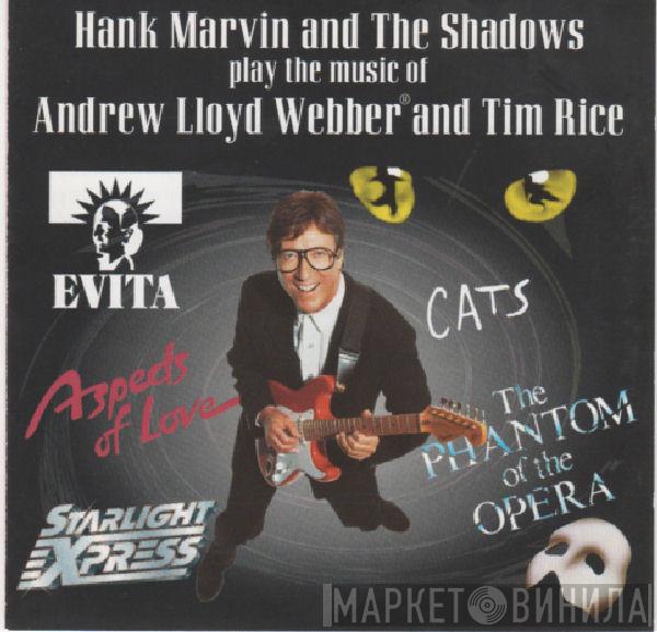Hank Marvin, The Shadows, Andrew Lloyd Webber, Tim Rice - Hank Marvin And The Shadows Play The Music Of Andrew Lloyd Webber And Tim Rice