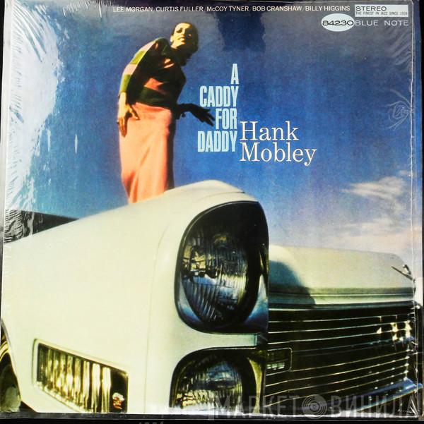  Hank Mobley  - A Caddy For Daddy