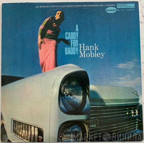  Hank Mobley  - A Caddy For Daddy