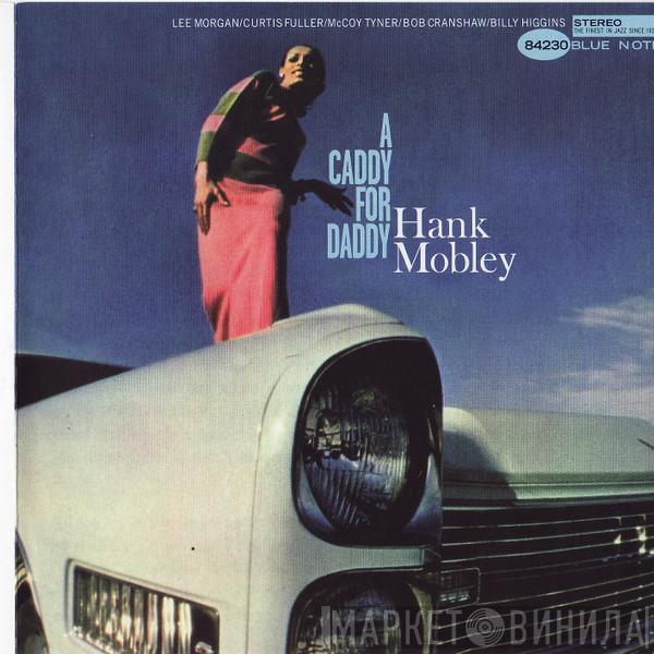  Hank Mobley  - A Caddy For Daddy