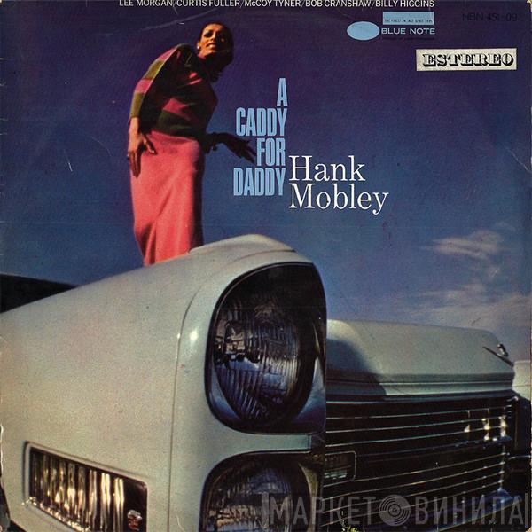  Hank Mobley  - A Caddy For Daddy