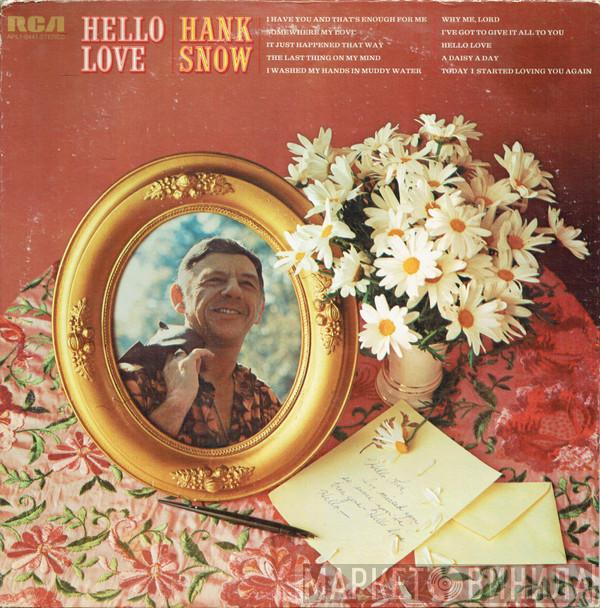 Hank Snow - Hello Love