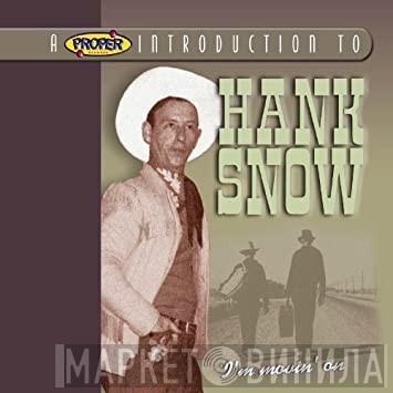 Hank Snow - I'm Movin' On