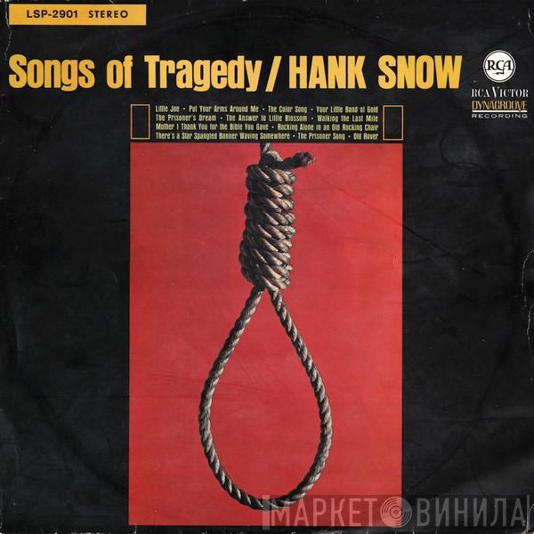 Hank Snow - Songs Of Tragedy