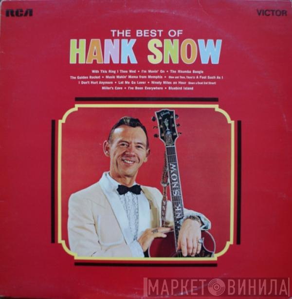 Hank Snow - The Best Of