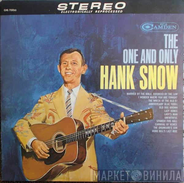 Hank Snow - The One And Only Hank Snow