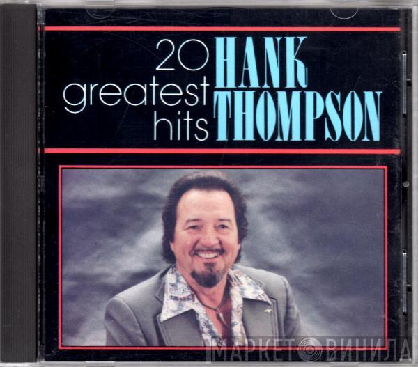 Hank Thompson - 20 Greatest Hits