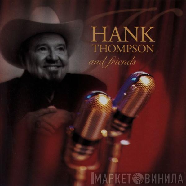 Hank Thompson - Hank Thompson And Friends