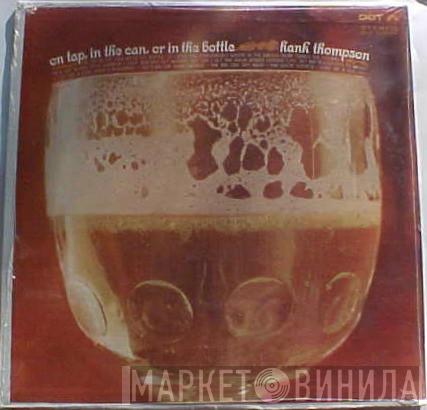 Hank Thompson - On Tap, In The Can, Or In The Bottle