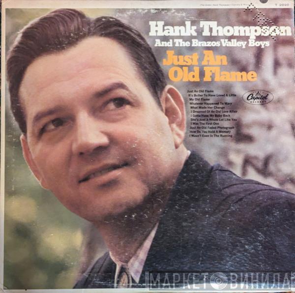  Hank Thompson and His Brazos Valley Boys  - Just An Old Flame