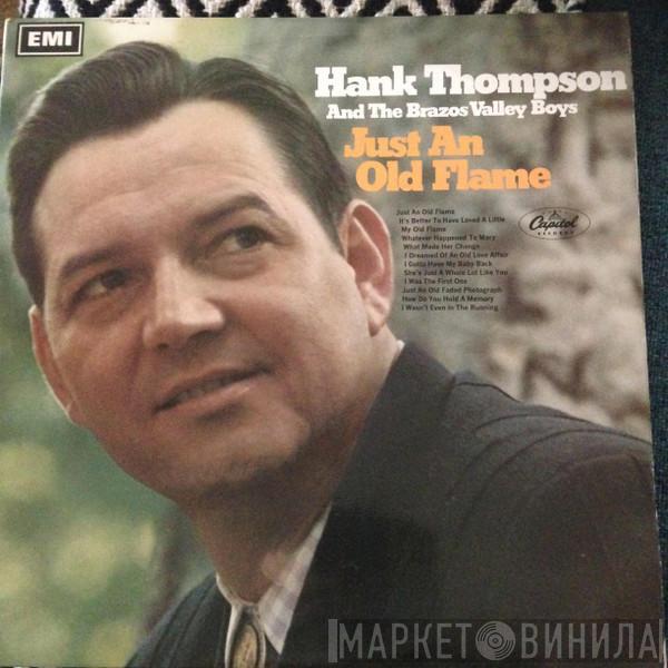  Hank Thompson and His Brazos Valley Boys  - Just An Old Flame