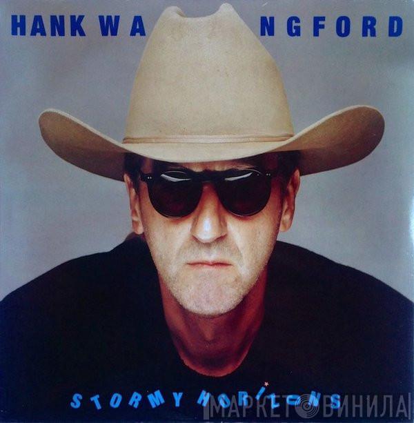 Hank Wangford - Stormy Horizons