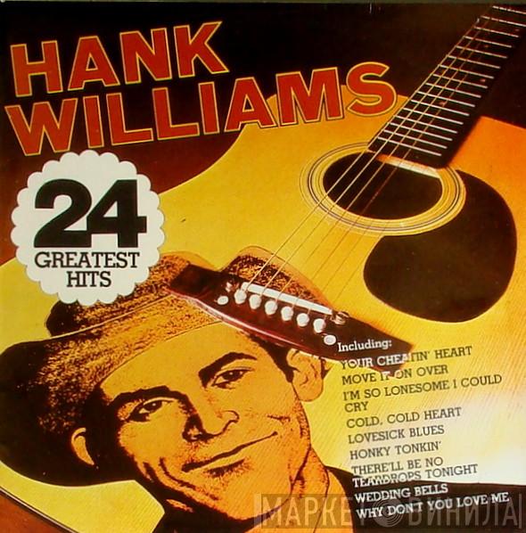 Hank Williams - 24 Greatest Hits