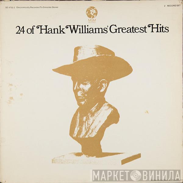  Hank Williams  - 24 Of Hank Williams' Greatest Hits