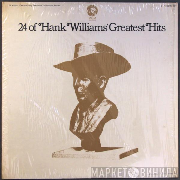  Hank Williams  - 24 Of Hank Williams' Greatest Hits