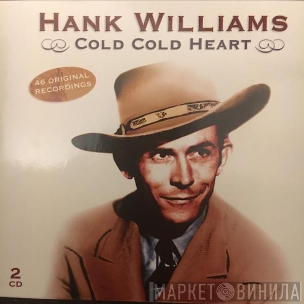 Hank Williams - Cold Cold Heart