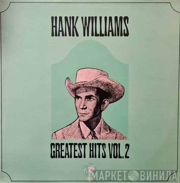 Hank Williams - Greatest Hits Volume Two