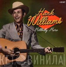 Hank Williams - Hillbilly Hero