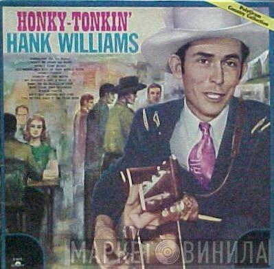 Hank Williams - Honky-Tonkin'