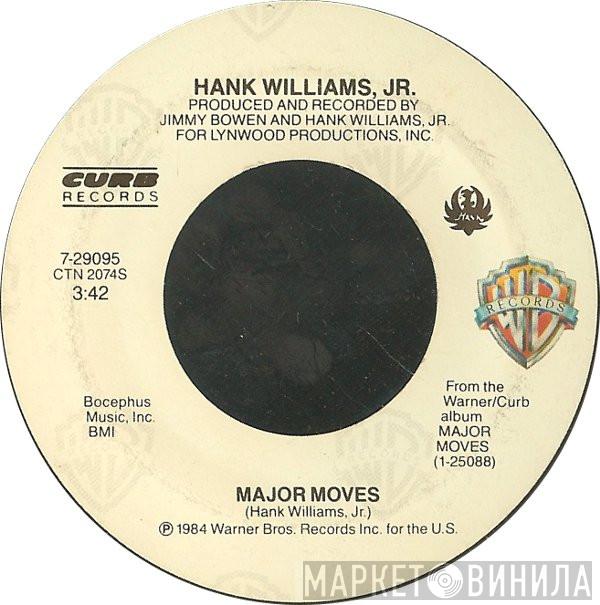 Hank Williams Jr. - Major Moves / Mr. Lincoln