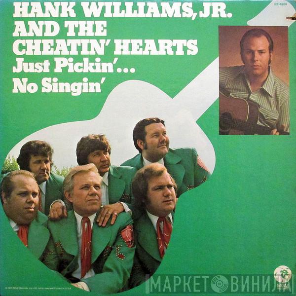 Hank Williams Jr., The Cheatin' Hearts - Just Pickin'... No Singin'