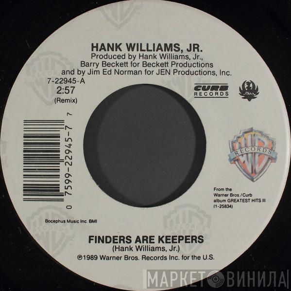 Hank Williams Jr. - Finders Are Keepers