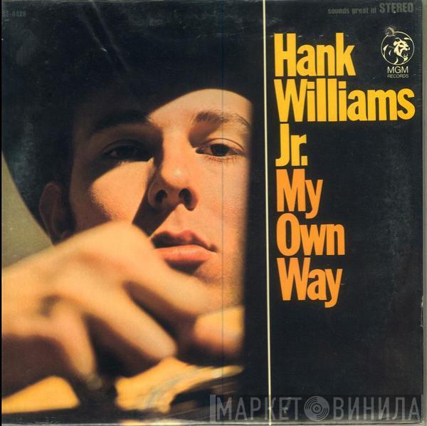 Hank Williams Jr. - My Own Way