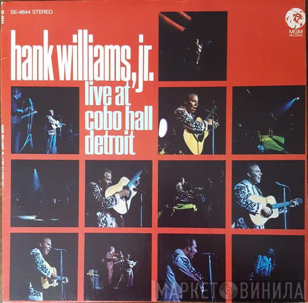 Hank Williams Jr. - Live At Cobo Hall Detroit