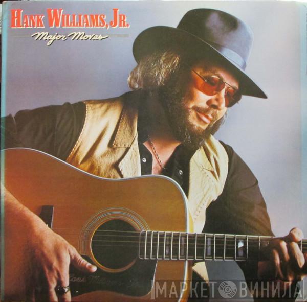  Hank Williams Jr.  - Major Moves
