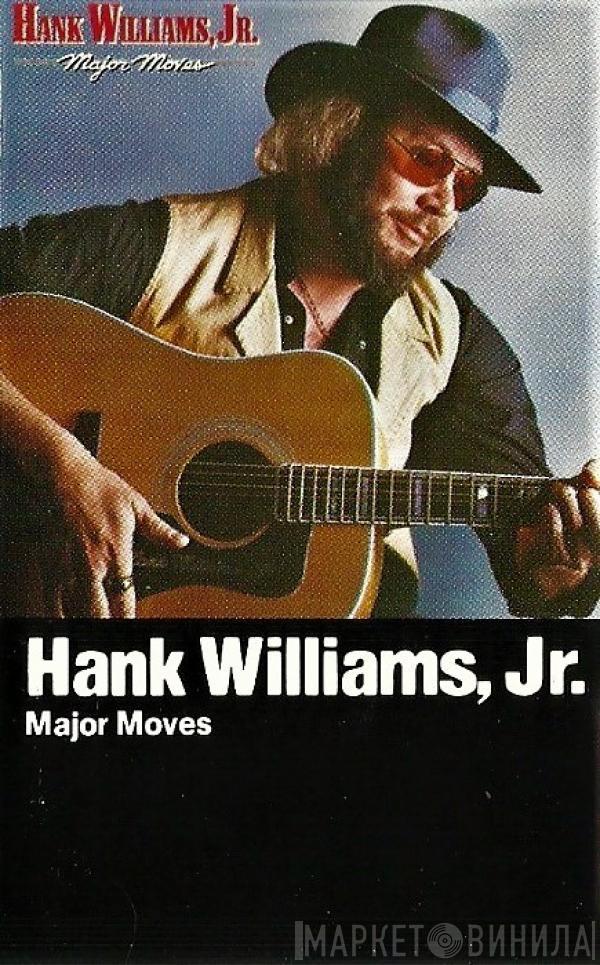  Hank Williams Jr.  - Major Moves
