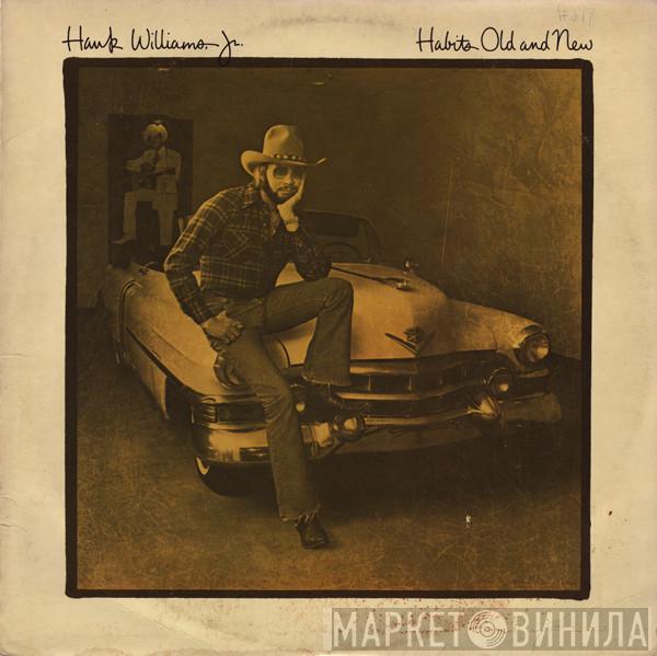 Hank Williams Jr. - Habits Old And New