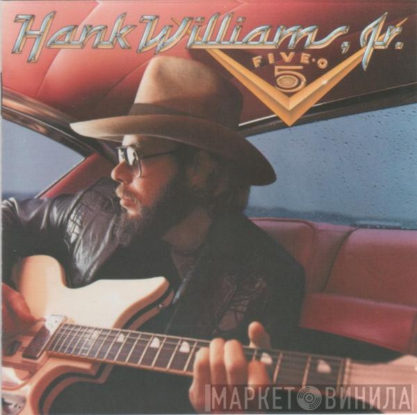 Hank Williams Jr. - Five-O