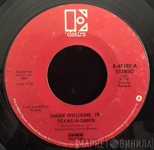  Hank Williams Jr.  - Texas Women