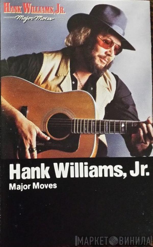  Hank Williams Jr.  - Major Moves