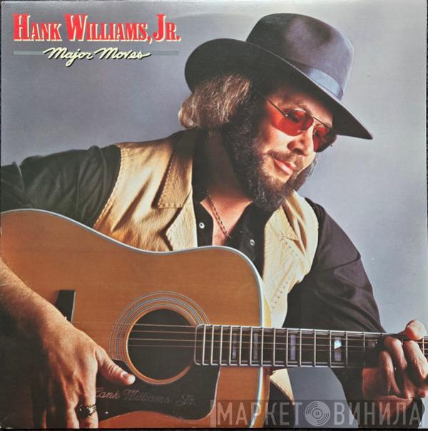  Hank Williams Jr.  - Major Moves