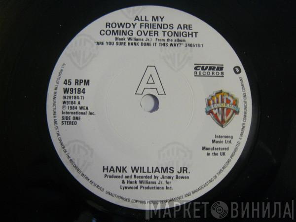 Hank Williams Jr. - All My Rowdy Friends Are Coming Over Tonight