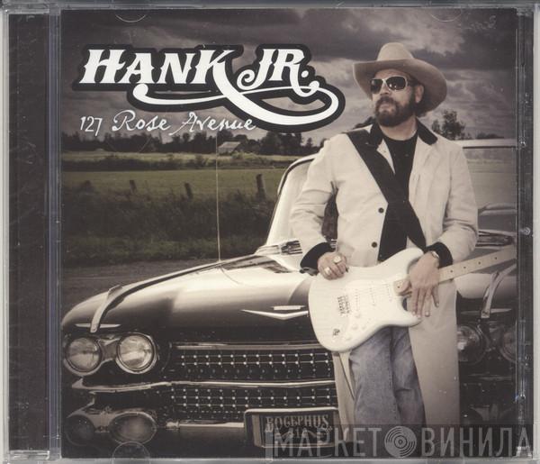 Hank Williams Jr. - 127 Rose Avenue
