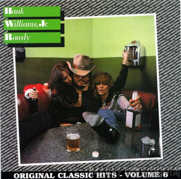 Hank Williams Jr. - Rowdy