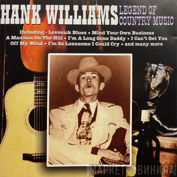 Hank Williams - Legend Of Country Music